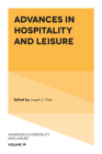 Advances in Hospitality and Leisure By Joseph S. Chen (Editor) Cover Image