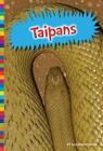 Taipans (Poisonous Animals) By Elizabeth Raum Cover Image