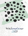 Wochenplaner 2020: Wochen Kalender * 2020 * Wochenplaner * Taschenkalender * Terminkalender By Kalender 2020 Design Cover Image