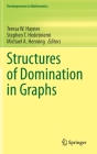 Structures of Domination in Graphs (Developments in Mathematics #66) Cover Image