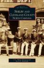 Shelby and Cleveland County, North Carolina By U. L. Patterson, Barry E. Hambright Cover Image