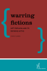 Warring Fictions: Left Populism and its Defining Myths By Christopher Clarke Cover Image