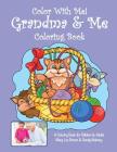 Color With Me! Grandma & Me Coloring Book By Sandy Mahony, Mary Lou Brown Cover Image
