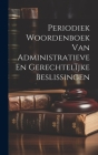 Periodiek Woordenboek Van Administratieve En Gerechtelijke Beslissingen Cover Image