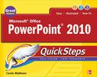 Microsoft Office PowerPoint 2010 Quicksteps By Carole Matthews Cover Image