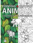 Pooping & Farting Animals Coloring Book For Adults: The Perfect Gift To Cherish Your Loved Ones And Make Them Laugh Cover Image