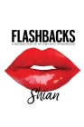 Flashbacks: A Recollection of My Steps Into Womanhood By Shian Adams Cover Image