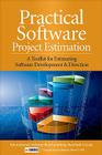 Practical Software Project Estimation: A Toolkit for Estimating Software Development Effort & Duration By Peter Hill, International Software Benchmarking Stan Cover Image