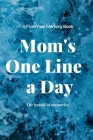 Mom's One Line a Day By The Beautiful Memories Cover Image