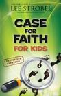 Case for Faith for Kids (Case For... Series for Kids) Cover Image
