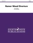 Ramer Wood Overture: Conductor Score (Eighth Note Publications) By Ryan Meeboer (Composer) Cover Image