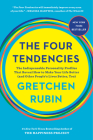 The Four Tendencies: The Indispensable Personality Profiles That Reveal How to Make Your Life Better (and Other People's Lives Better, Too) Cover Image