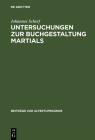Untersuchungen zur Buchgestaltung Martials By Johannes Scherf Cover Image