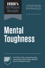 Hbr's 10 Must Reads on Mental Toughness, Updated and Expanded (Featuring How to Stop Worrying about What Other People Think of You by Michael Gervais) By Harvard Business Review, Michael Gervais, Angela L. Duckworth Cover Image