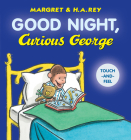 Good Night, Curious George Padded Board Book Touch-and-Feel Cover Image