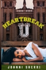 Heartbreak U By Johnni Sherri Cover Image