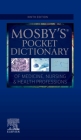 Mosby's Pocket Dictionary of Medicine, Nursing & Health Professions By Mosby Cover Image