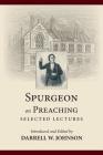 Spurgeon on Preaching: Selected Lectures Cover Image