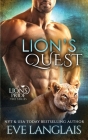 Lion's Quest (Lion's Pride #12) By Eve Langlais Cover Image
