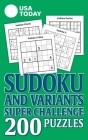 USA TODAY Sudoku and Variants Super Challenge: 200 Puzzles By USA TODAY Cover Image