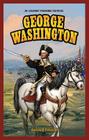 George Washington (Jr. Graphic Founding Fathers) By Andrea Pelleschi Cover Image