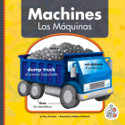 Machines/Las Maquinas (Wordbooks/Libros de Palabras) Cover Image