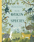 Charles Darwin's On the Origin of Species By Sabina Radeva (Adapted by), Sabina Radeva (Illustrator) Cover Image