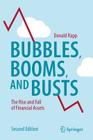 Bubbles, Booms, and Busts: The Rise and Fall of Financial Assets Cover Image