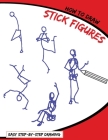 How To Draw Stick Figures: Easy Step-By-Step Drawing By Dollhouse Publications Cover Image