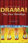 The Four Dorothys (Drama!) By Paul Ruditis Cover Image