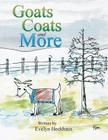 Goats Coats and More By Evelyn Heckhaus Cover Image