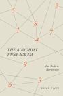 The Buddhist Enneagram: Nine Paths to Warriorship Cover Image
