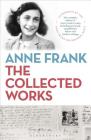Anne Frank: The Collected Works Cover Image