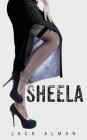 Sheela By Jack Alman Cover Image
