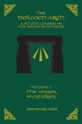 THE DOLMEN ARCH A Study Course in the Druid Mysteries volume 1 The Lesser Mysteries Cover Image