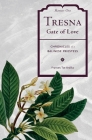 Tresna Gate of Love Memoir One: Chronicles of a Balinese Priestess Cover Image