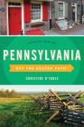 Pennsylvania Off the Beaten Path(r): Discover Your Fun By Christine O'Toole Cover Image