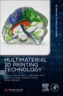 Multimaterial 3D Printing Technology By Jiquan Yang, Li Na, Jianping Shi Cover Image