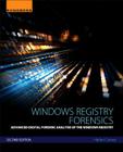 Windows Registry Forensics By Harlan Carvey Cover Image