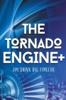 The Tornado Engine + Cover Image