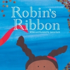 Robin's Ribbon By Jeanne Quint Cover Image