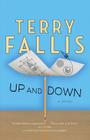 Up and Down By Terry Fallis Cover Image