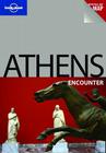 Lonely Planet Athens Encounter [With Map] By Victoria Kyriakopoulos Cover Image