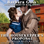 The Housekeeper's Proposal: Who Killed Helen Walker? Cover Image