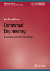 Contextual Engineering: Translating User Voice Into Design By Ann-Perry Witmer Cover Image
