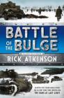 Battle of the Bulge [The Young Readers Adaptation] By Rick Atkinson Cover Image