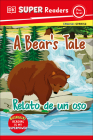 DK Super Readers Pre-level Bilingual A Bear's Tale – Relato de un oso Cover Image