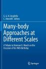 Many-Body Approaches at Different Scales: A Tribute to Norman H. March on the Occasion of His 90th Birthday Cover Image