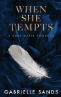 When She Tempts: A Dark Mafia Romance Cover Image