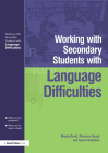 Working with Secondary Students Who Have Language Difficulties Cover Image